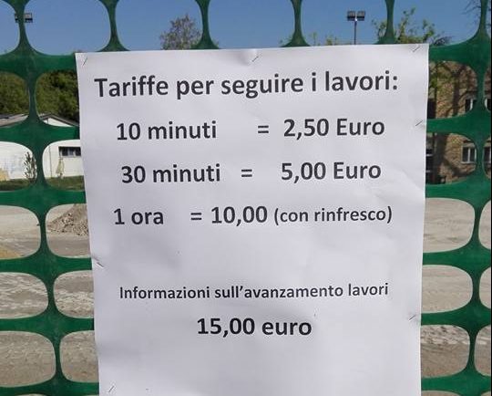 Per chi vuol guardare il cantiere tariffa da 10 euro