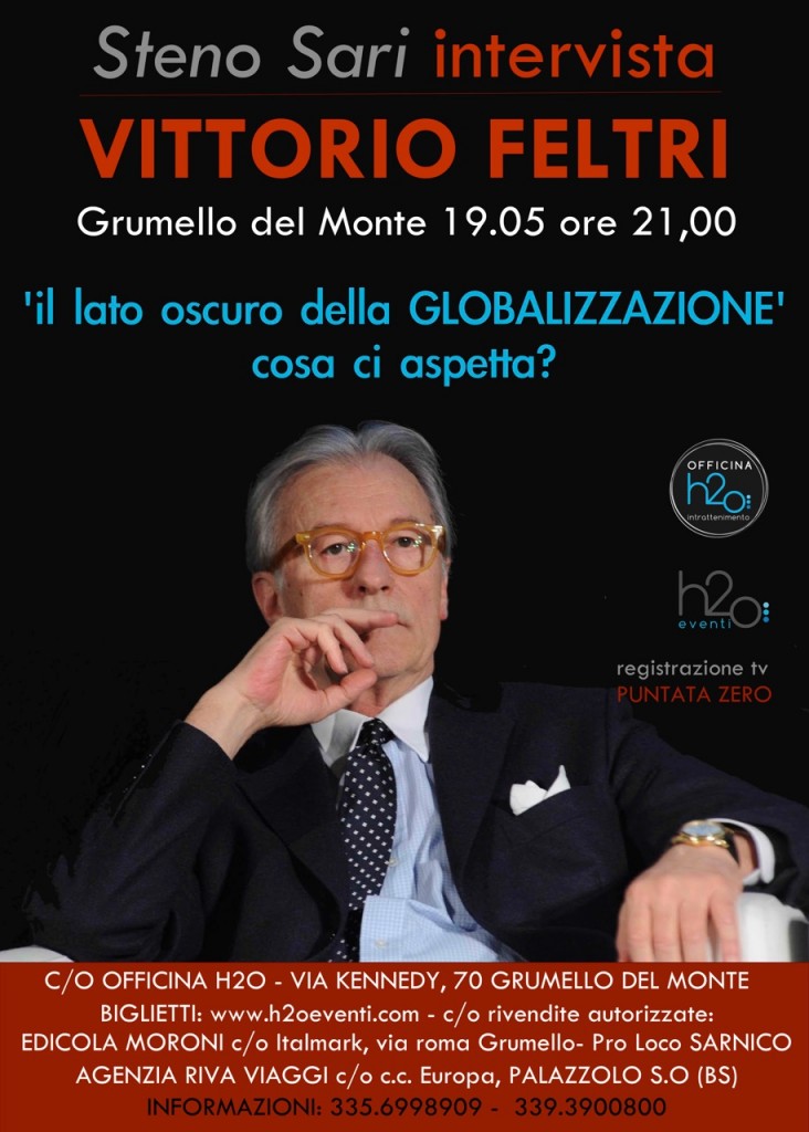 Con VITTORIO FELTRI, Il lato oscuro della globalizzazione