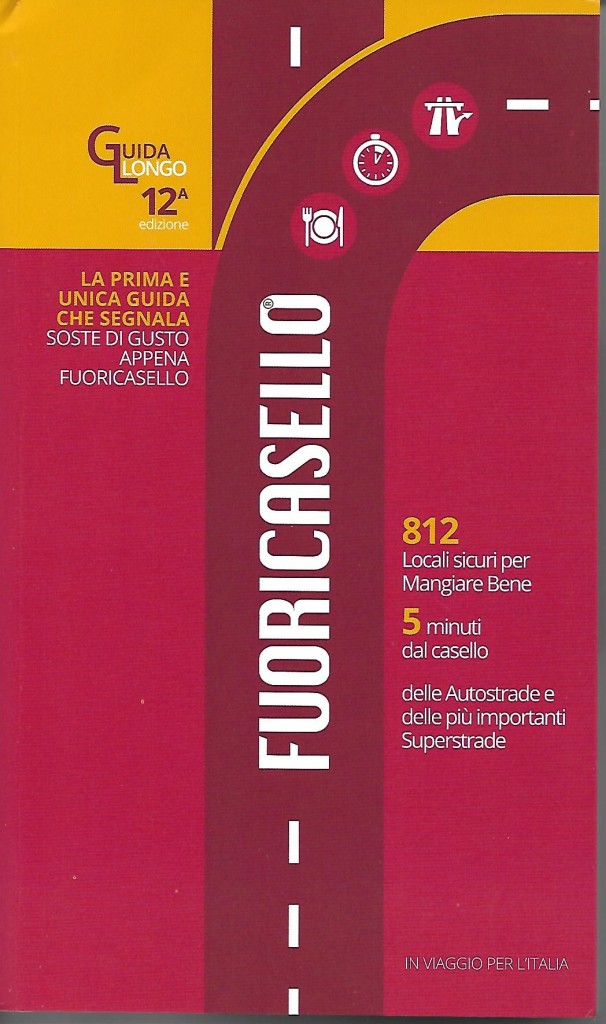 Fuoricasello, la Guida per mangiar bene uscendo dall'autostrada