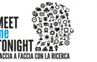 “MEETmeTONIGHT”, la notte europea dei ricercatori