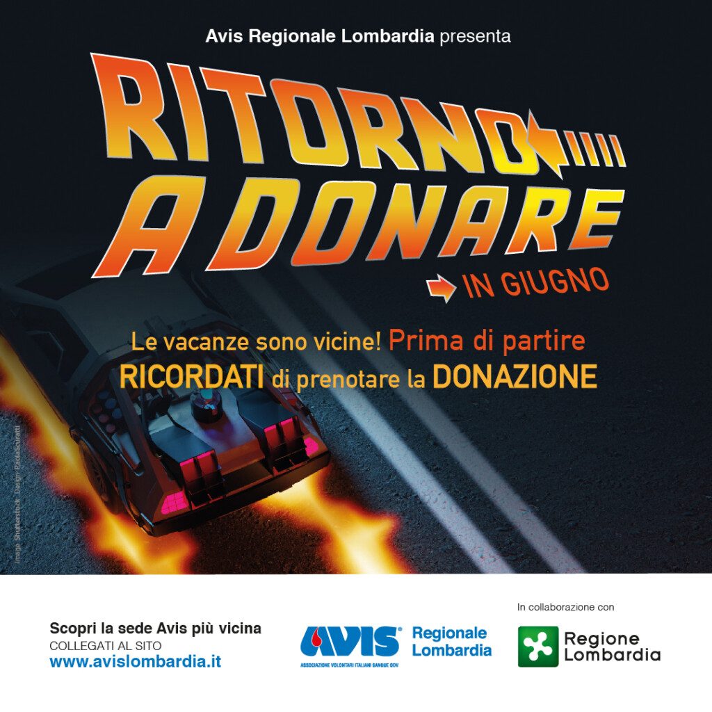 “RITORNO A DONARE”: al via la campagna di Avis Regionale Lombardia per la sensibilizzazione alla donazione di sangue nel periodo estivo